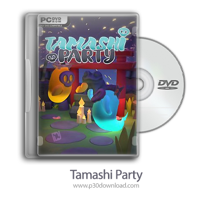 دانلود Tamashi Party - بازی تاماشی پارتی