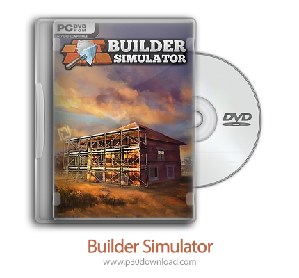 دانلود Builder Simulator - بازی شبیه ساز سازنده