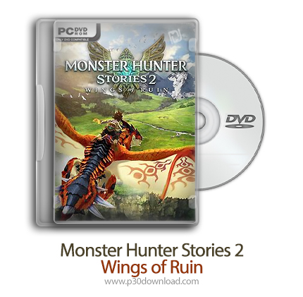 دانلود Monster Hunter Stories 2: Wings of Ruin - بازی داستان های شکارچی هیولا 2: بال های خراب