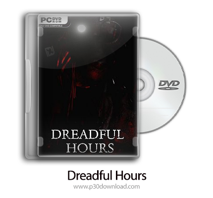 دانلود Dreadful Hours - بازی ساعت های وحشتناک