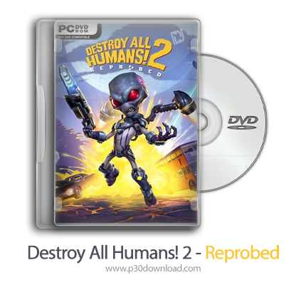 دانلود Destroy All Humans! 2 - Reprobed - بازی نابود کردن تمام انسان ها! 2