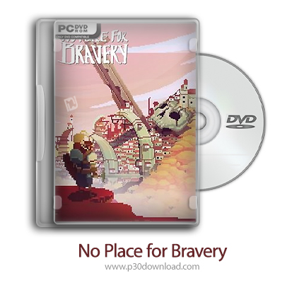 دانلود No Place for Bravery - بازی جایی برای شجاعت نیست