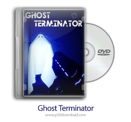 دانلود Ghost Terminator - بازی گوست ترمیناتور