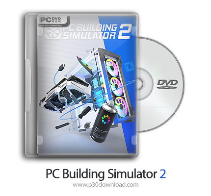 دانلود PC Building Simulator 2 - بازی شبیه ساز ساخت کامپیوتر 2