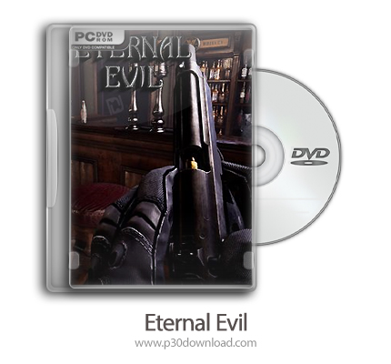 دانلود Eternal Evil - بازی شر ابدی