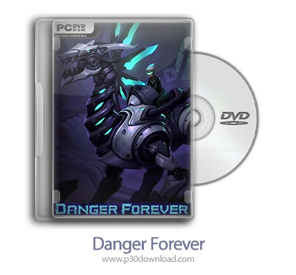 دانلود Danger Forever - بازی خطر برای همیشه