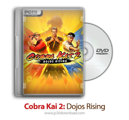 دانلود Cobra Kai 2: Dojos Rising - بازی کبرا کای 2: ظهور دوجو