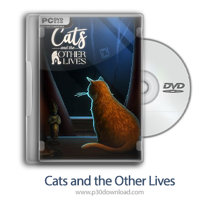 دانلود Cats and the Other Lives - بازی گربه ها و زندگی های دیگر