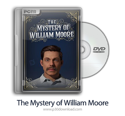 دانلود The Mystery of William Moore - بازی رمز و راز ویلیام مور