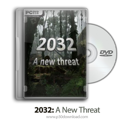 دانلود 2032: A New Threat - بازی 2032: یک تهدید جدید