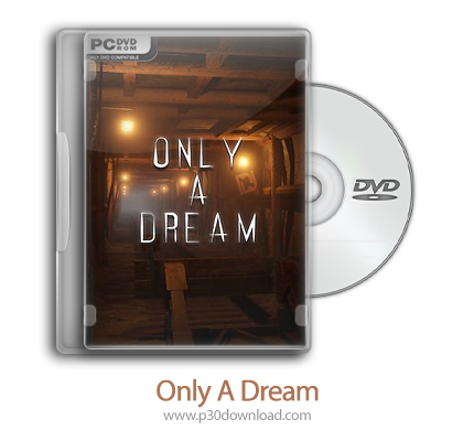 دانلود Only A Dream - بازی فقط یک رویا