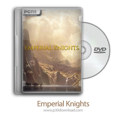 دانلود Emperial Knights - بازی شوالیه های امپریال