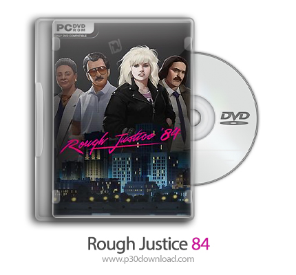 دانلود Rough Justice 84 - بازی عدالت خشن 84