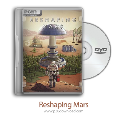دانلود Reshaping Mars - بازی تغییر شکل مریخ