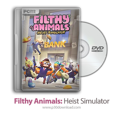 دانلود Filthy Animals: Heist Simulator v1.2.11 - بازی حیوانات کثیف: شبیه ساز سرقت