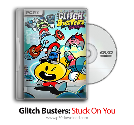 دانلود Glitch Busters: Stuck On You - Deluxe Edition - بازی گلیتچ باسترز