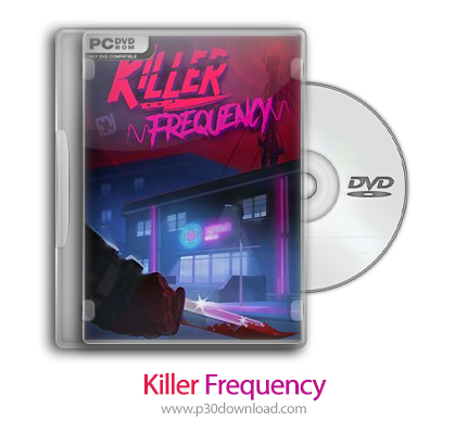 دانلود Killer Frequency - بازی فرکانس قاتل