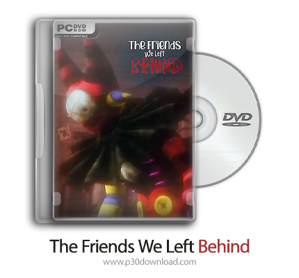 دانلود The Friends We Left Behind - بازی دوستانی که پشت سر گذاشتیم