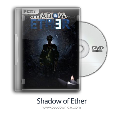 دانلود Shadow of Ether - بازی سایه اتر