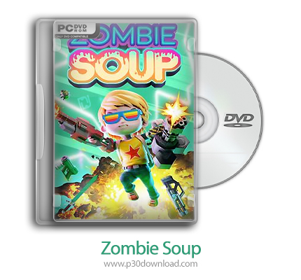دانلود Zombie Soup - بازی سوپ زامبی