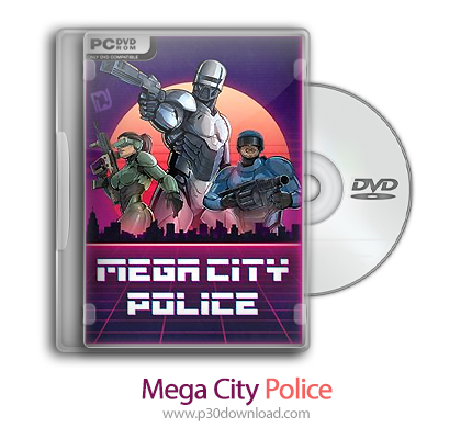 دانلود Mega City Police + Update v1.04-TENOKE - بازی پلیس مگا سیتی