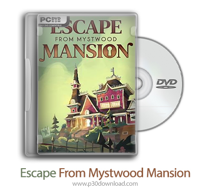 دانلود Escape From Mystwood Mansion + Update v1.1.1-TENOKE - بازی فرار از عمارت میستوود