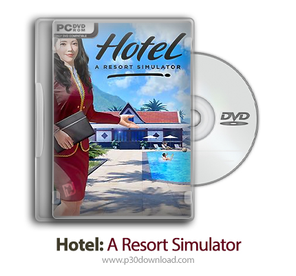 دانلود Hotel: A Resort Simulator - بازی هتل: شبیه ساز استراحتگاه