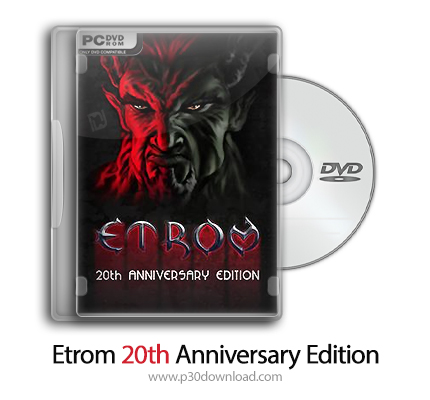 دانلود Etrom 20th Anniversary Edition - بازی اتروم نسخه بیستمین سالگرد
