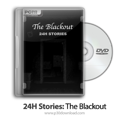 دانلود 24H Stories: The Blackout - بازی داستان های 24 ساعته: خاموشی