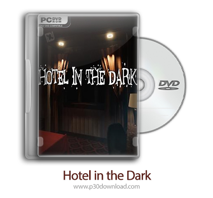 دانلود Hotel in the Dark - بازی هتل در تاریکی