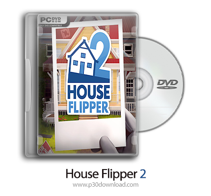 دانلود House Flipper 2 - Spring + Update v20240401-TENOKE - بازی هاوس فلیپر 2