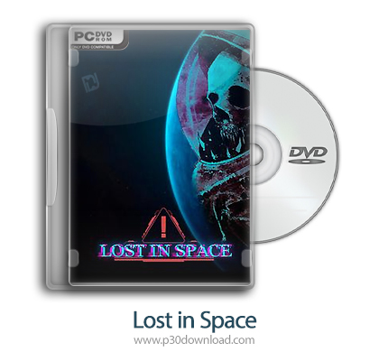 دانلود Lost in Space - بازی گمشده در فضا