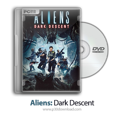 دانلود Aliens: Dark Descent Build 98246 - بازی بیگانگان: تبار تاریک
