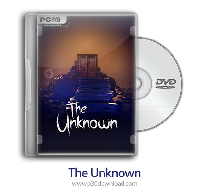 دانلود The Unknown - بازی ناشناخته