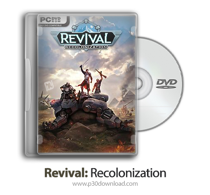 دانلود Revival: Recolonization - بازی احیا: استعمار مجدد