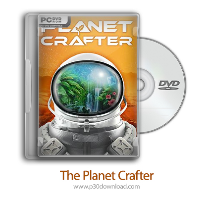 دانلود The Planet Crafter - بازی سیاره کرافتر