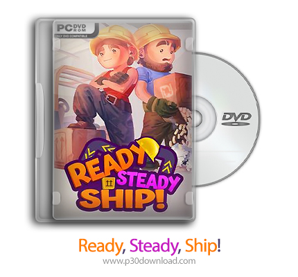 دانلود Ready, Steady, Ship! - بازی آماده، ثابت، کشتی!