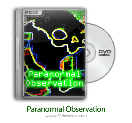 دانلود Paranormal Observation - بازی مشاهده ماوراء الطبیعه