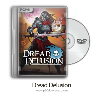 دانلود Dread Delusion + Update v1.0.7.5-TENOKE - بازی توهم ترسناک