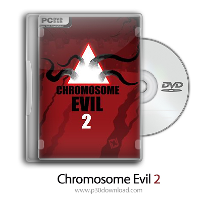 دانلود Chromosome Evil 2 + Update v1.76-TENOKE - بازی کروموزوم شیطانی 2