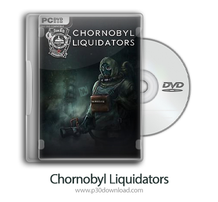 دانلود Chornobyl Liquidators - بازی پاک کنندگان چرنوبیل