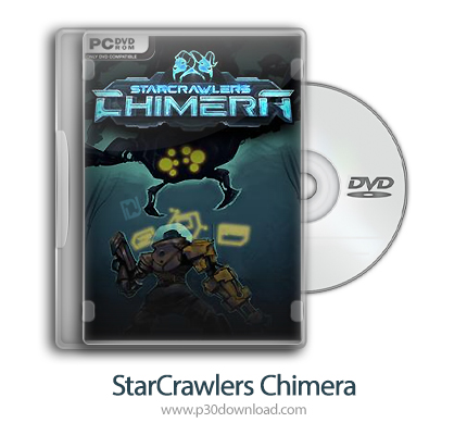 دانلود StarCrawlers Chimera - بازی ستاره خیزان کایمرا