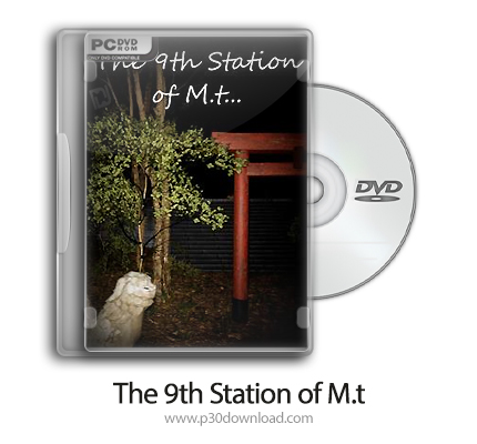 دانلود The 9th Station of M.t - بازی ایستگاه نهم M.t