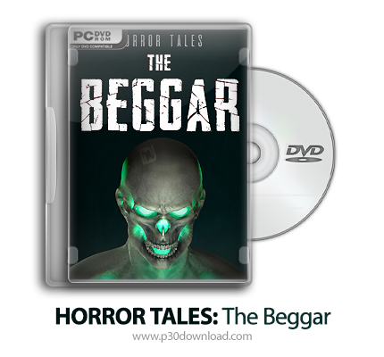 دانلود HORROR TALES: The Beggar - بازی داستان های ترسناک