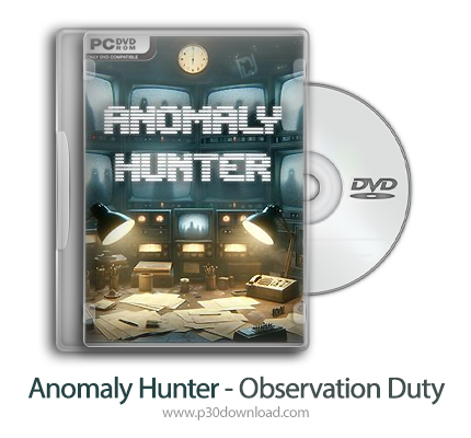 دانلود Anomaly Hunter - Observation Duty - بازی شکارچی ناهنجاری - وظیفه مشاهده