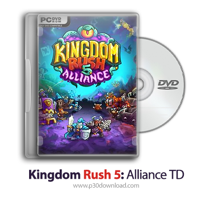 دانلود Kingdom Rush 5: Alliance TD - بازی پادشاهی راش 5: اتحاد