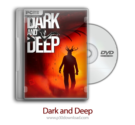 دانلود Dark and Deep - بازی تاریک و عمیق