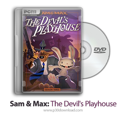 دانلود Sam & Max: The Devil's Playhouse v1.6.0 - بازی سم و مکس: خانه بازی شیطان