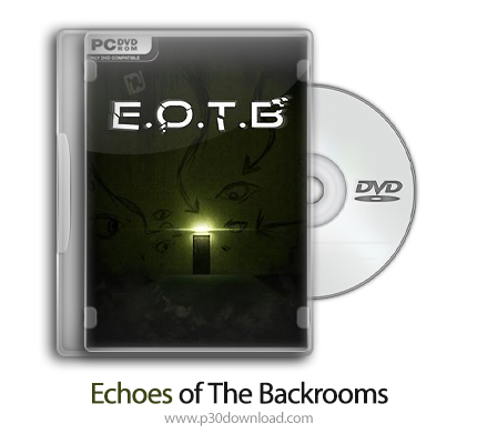 دانلود Echoes of The Backrooms - بازی پژواک اتاق های پشتی