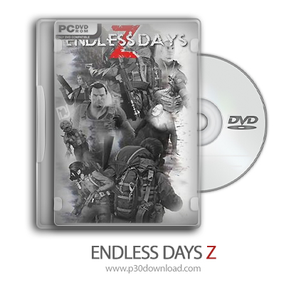 دانلود ENDLESS DAYS Z - بازی روزهای بی پایان